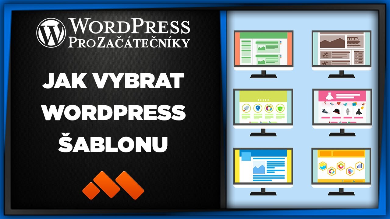 Jak Vybrat WordPress Šablonu? - Jak na WordPress Pro Začátečníky?