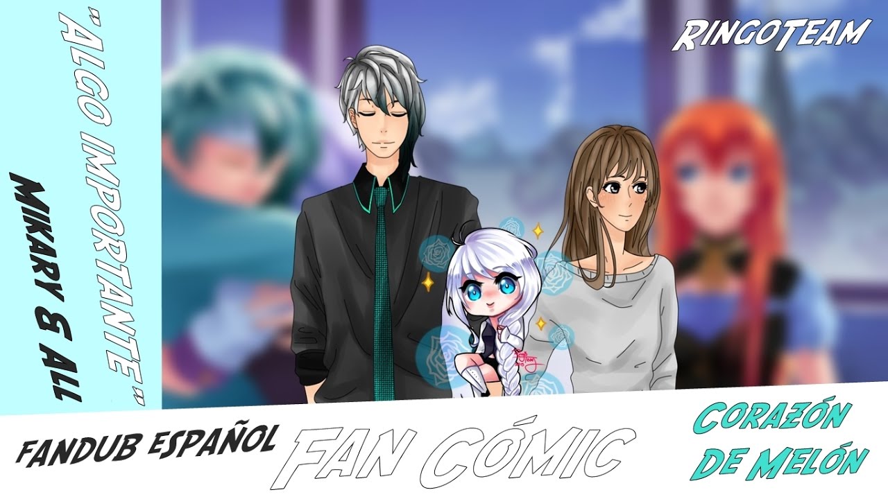 【Corazón De Melón】"Algo importante" FanCómic『Fandub Español latino』