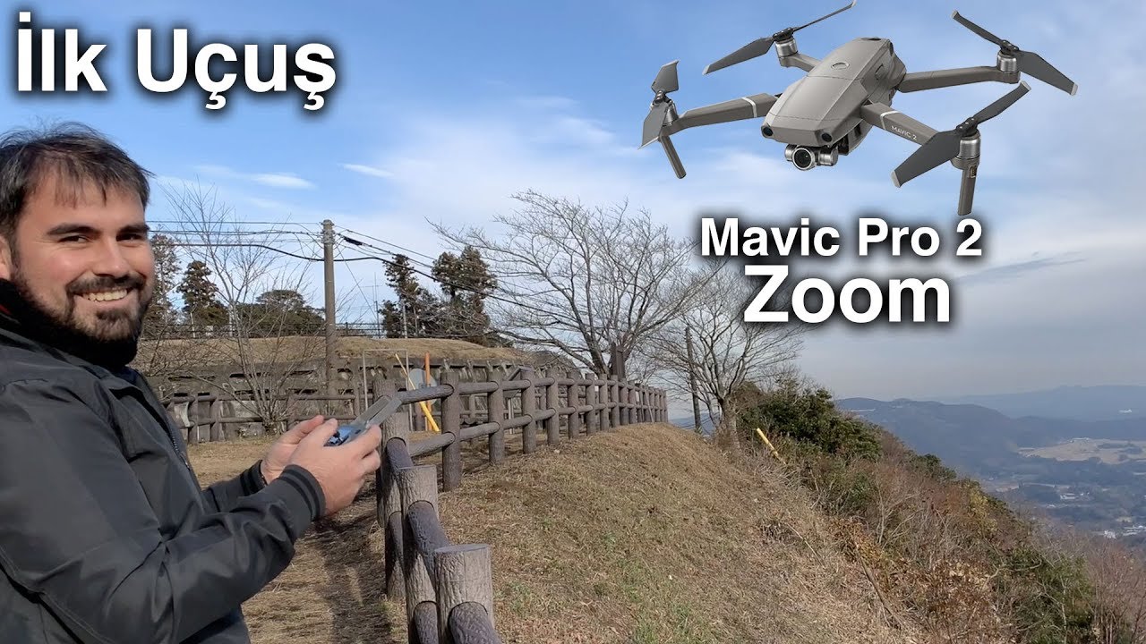 Mavic 2 Zoom Drone ilk Uçuş | Japonic