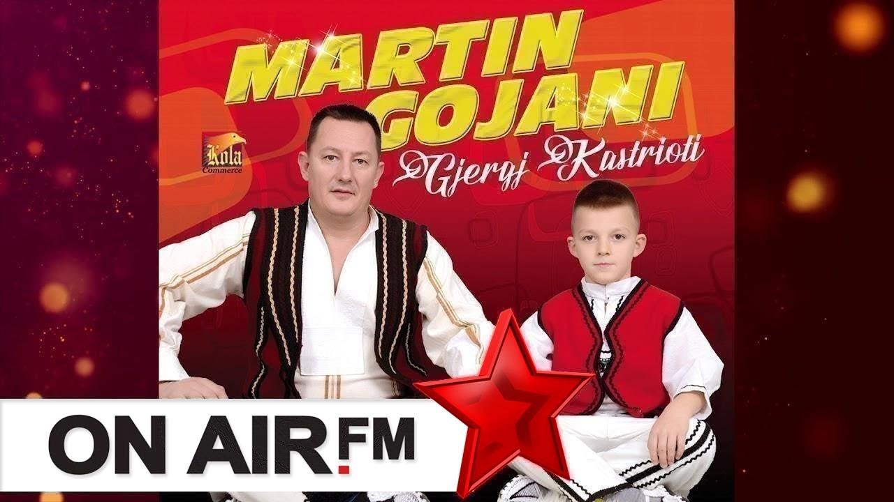 Martin Gojani - Mrikë malesorja
