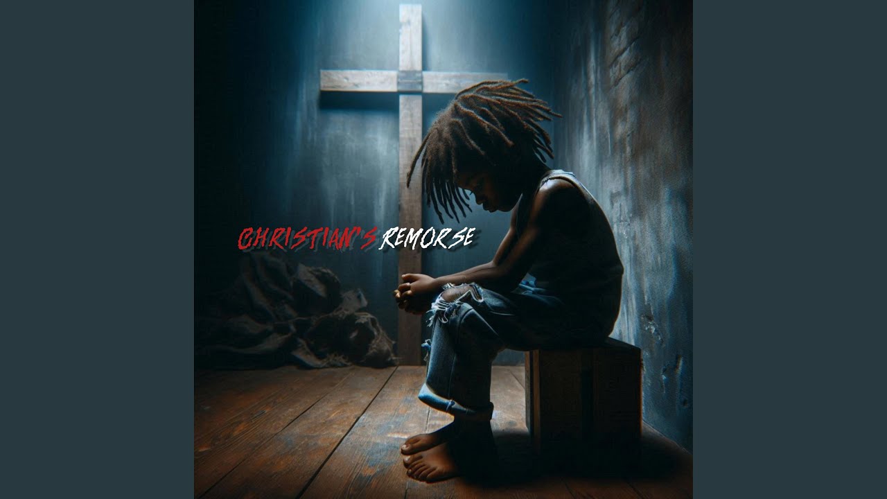 Christian's Remorse