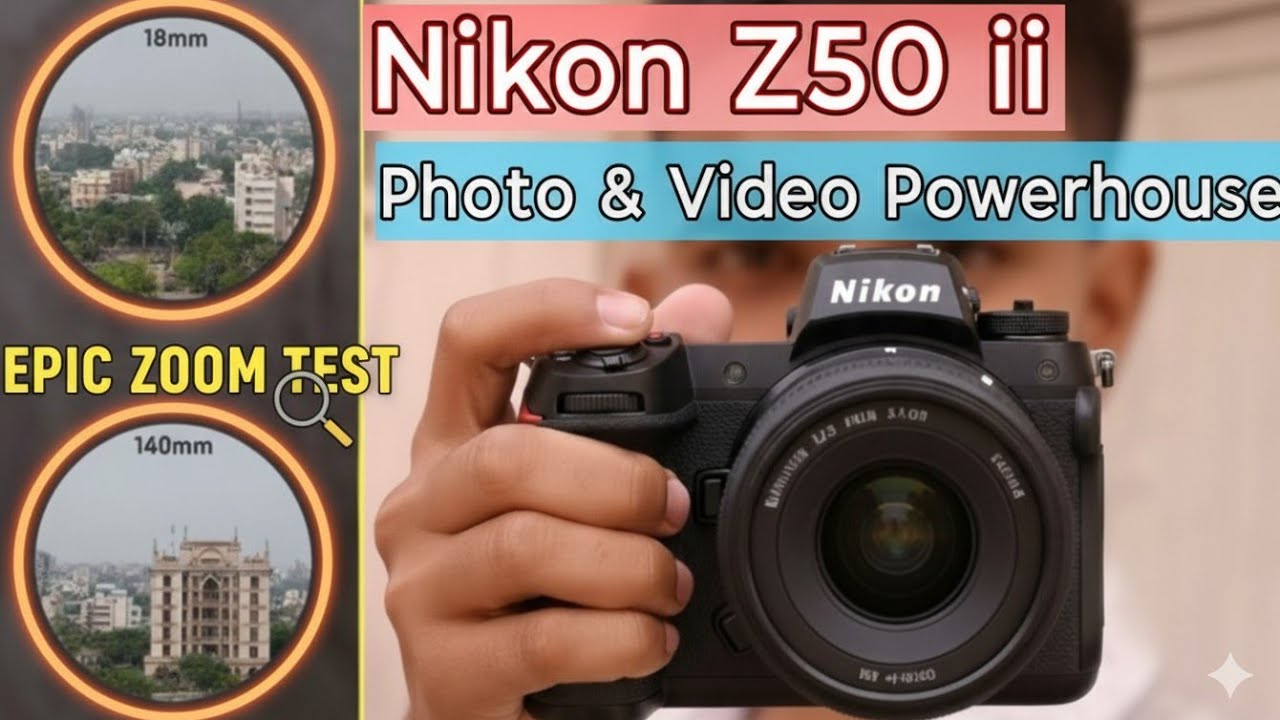 Nikon Z50 ii With 18-140mm Lens Epic Zoom Test | Photo & Video Test | Real Field Wedding & Wildlife 