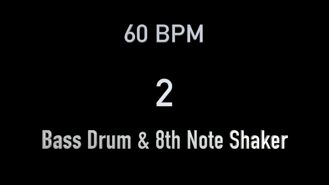 60 BPM METRONOME - BASS DRUM & SHAKER