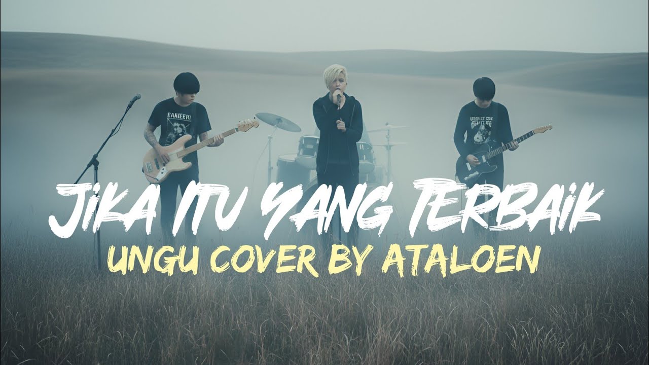 Jika Itu Yang Terbaik - Ungu (Cover By Ataloen) 