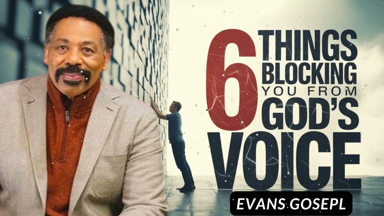 6 вещей, которые мешают вам слышать голос Бога || Evans Gospel