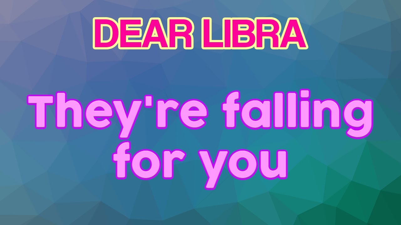 LIBRA Tarot Love Reading, They're falling for you, July 2021 Tarot Love Reading