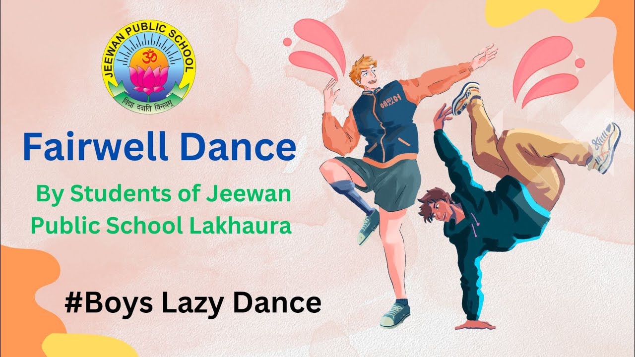 Fairwell dance by Student's of Jeewan Public School Lakhaura | #fairwelldance #fairwell25 #jps