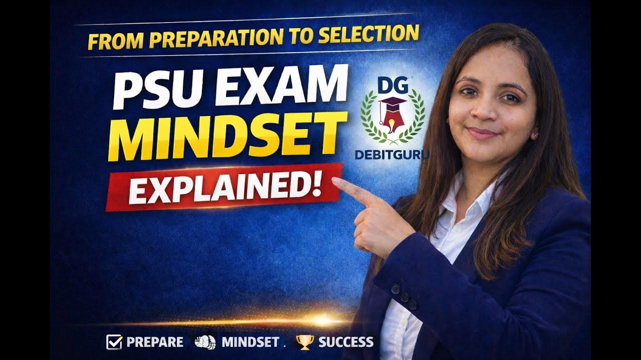 From Preparation to Selection: PSU Exam Mindset Explained I How to crack PSU EXAMS?