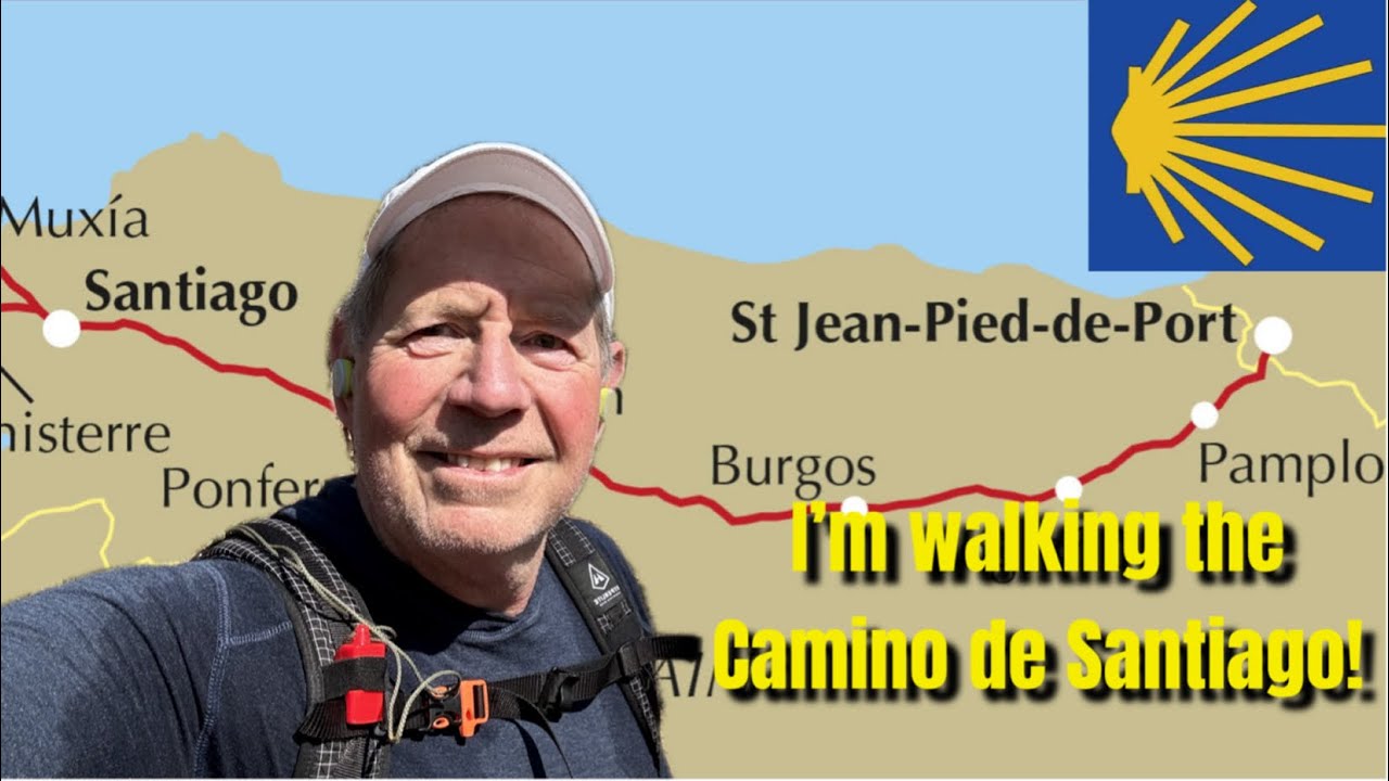 The next adventure - the Camino de Santiago / Camino Frances 2025 announcement