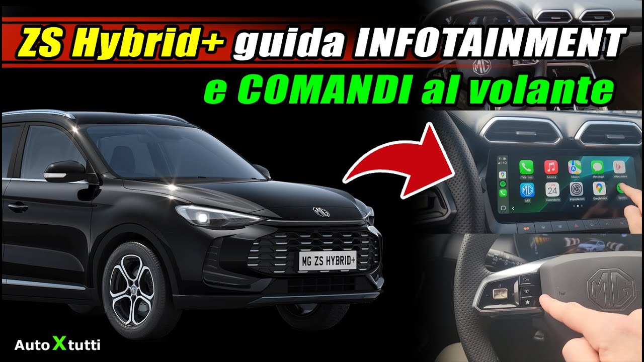 MG ZS Hybrid+: GUIDA INFOTAINMENT, comandi al Volante, SMARTPHONE e CarPlay #mg