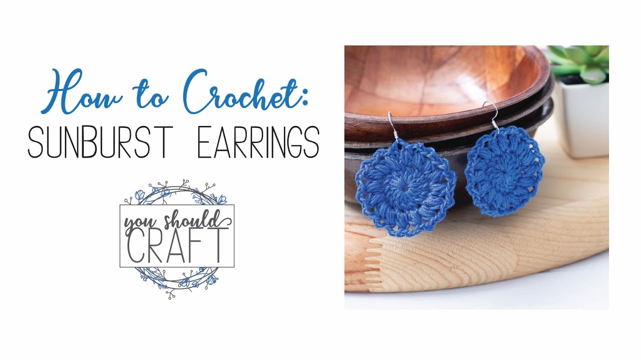 Crochet Sunburst Earrings | You Should Craft