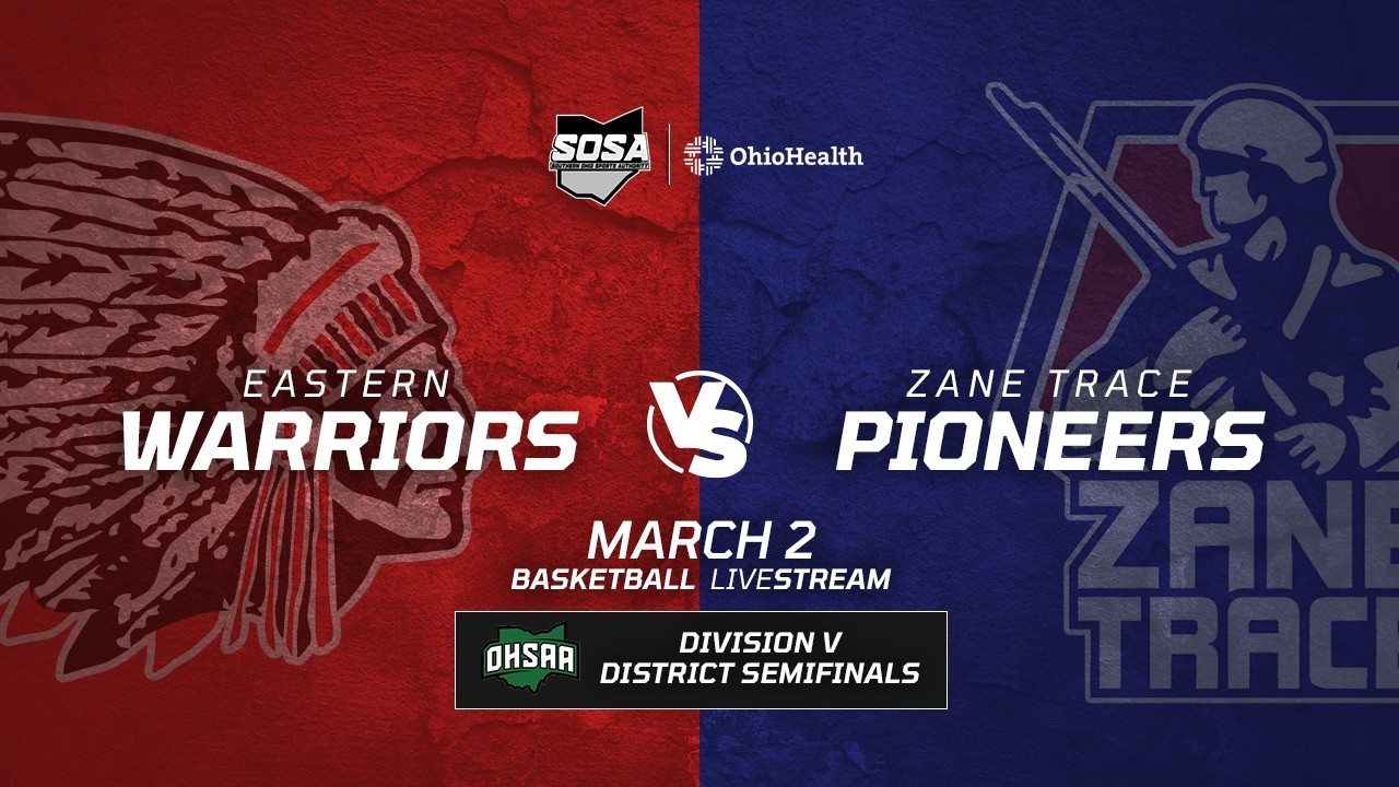 BB DV DISTRICT SEMIFINAL - Eastern Warriors vs Zane Trace Pioneers