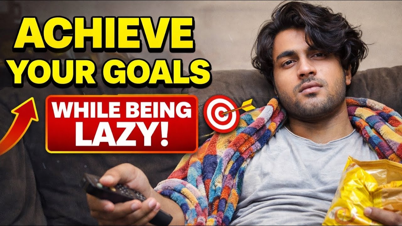 Do NOTHING, Achieve EVERYTHING