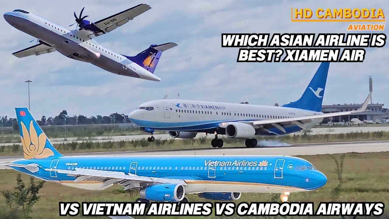 Which Asian Airline is Best? Xiamen Air vs Vietnam Airlines vs Cambodia Airways