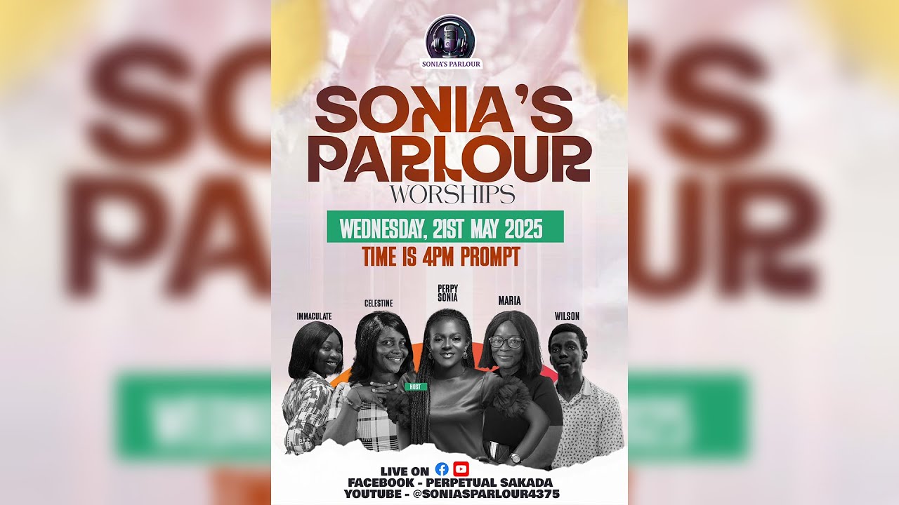 SONIA’S PARLOUR WORSHIPS Powered by: DS ONLINE TV GH