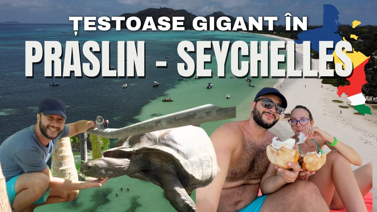 Seychelles - Praslin: Plaje idilice și țestoase gigant!