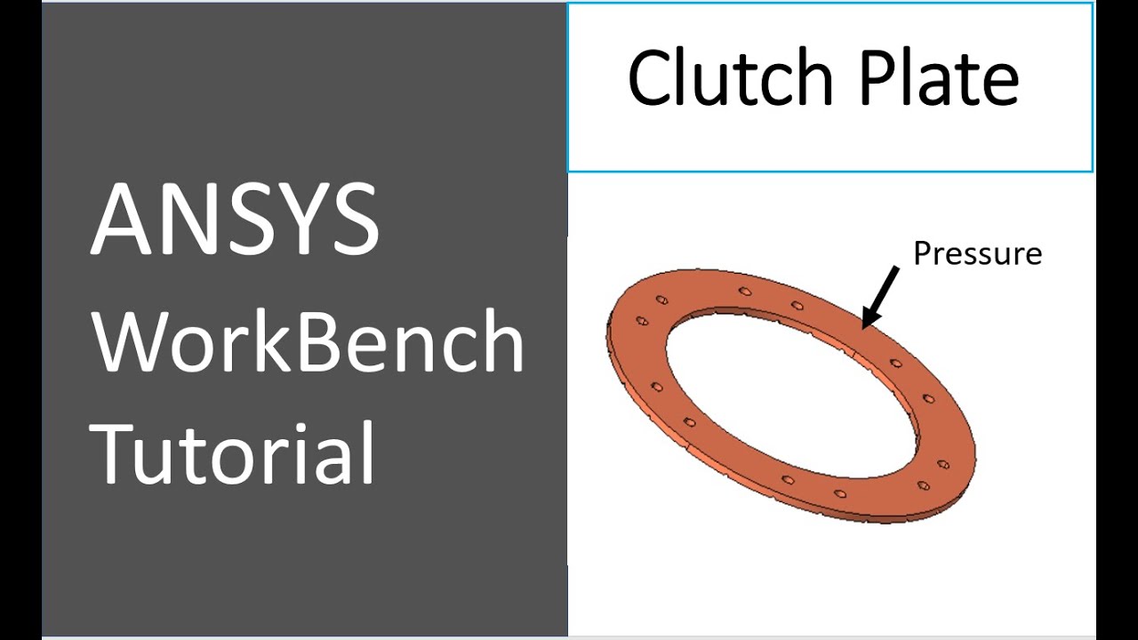 ANSYS Workbench | Clutch Plate Analysis