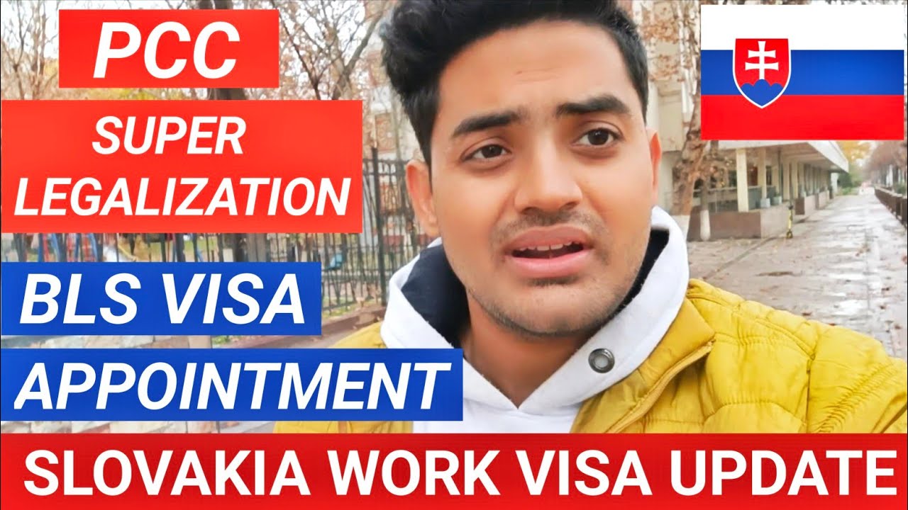 SLOVAKIA 🇸🇰 WORK VISA APPOINTMENT & PCC LEGALIZATION UPDATE !! NEPALI 🇳🇵INDIAN 🇮🇳 EUROPE WORK PERMIT
