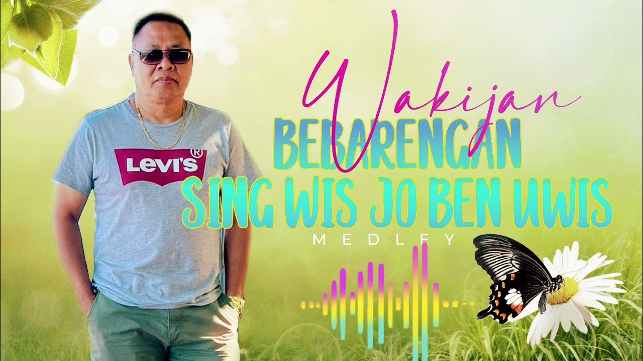 BEBARENGAN/SING WIS JO BEN UWIS // WAKIJAN