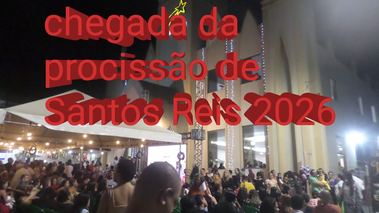 Chegada da procissão de Santos Reis 2026
