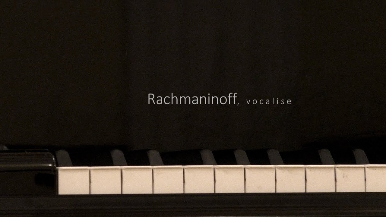 Rachmaninoff, vocalise
