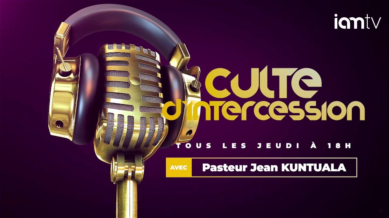 CULTE D'INTERCESSION DU 22/01/2026