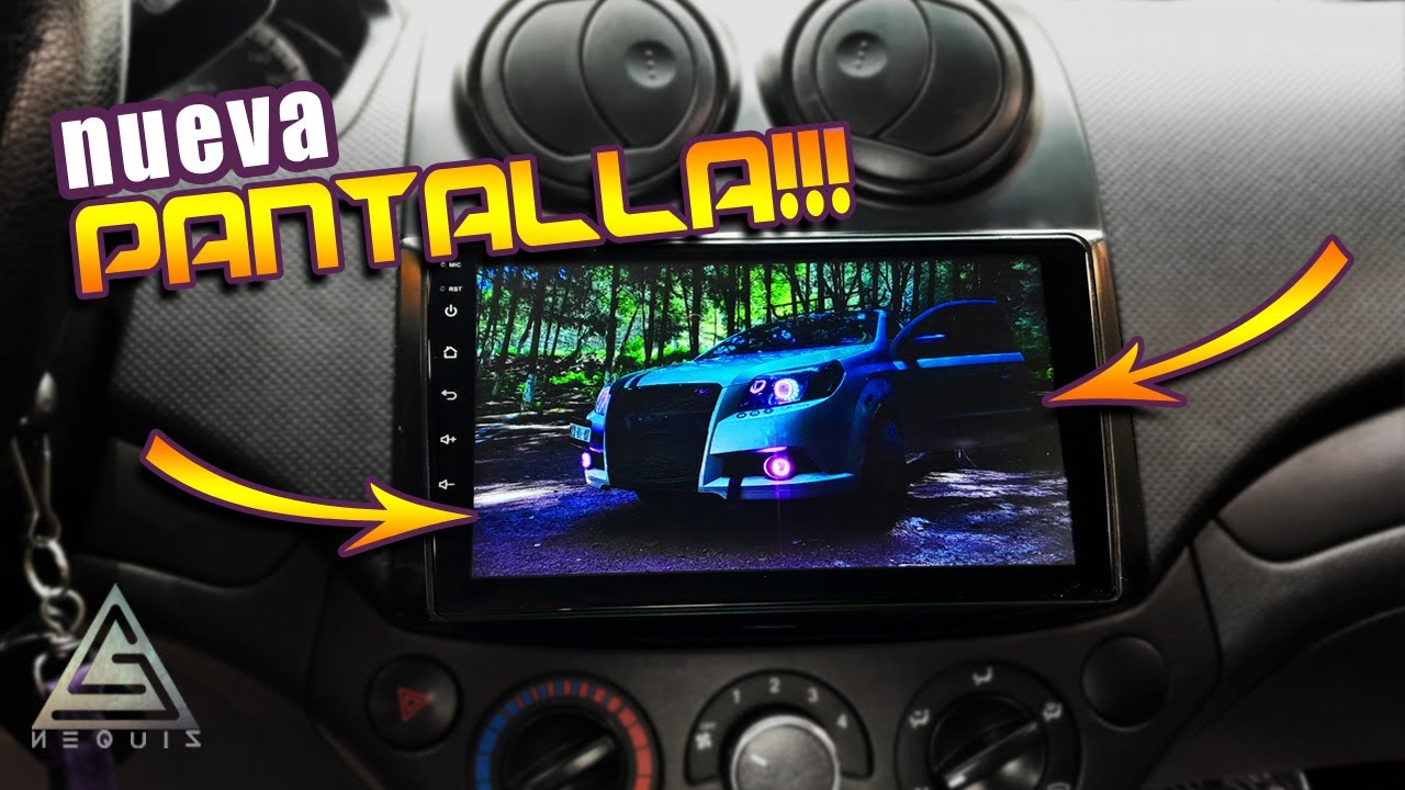 Nuevo Autoestereo de pantalla | Tuning Aveo | Cj Nequiz