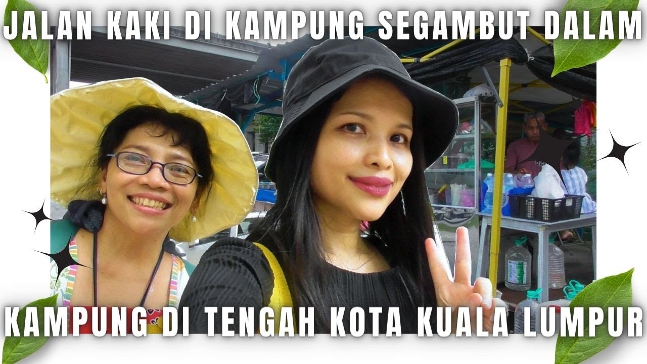 Wow, Banyak Makanan Murah di Sini || Kampung Segambut Dalam, Kuala Lumpur Malaysia