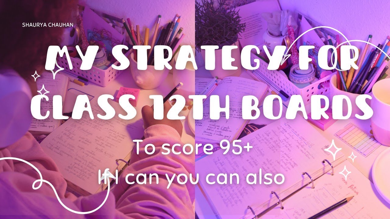 My Strategy for class 12th boards