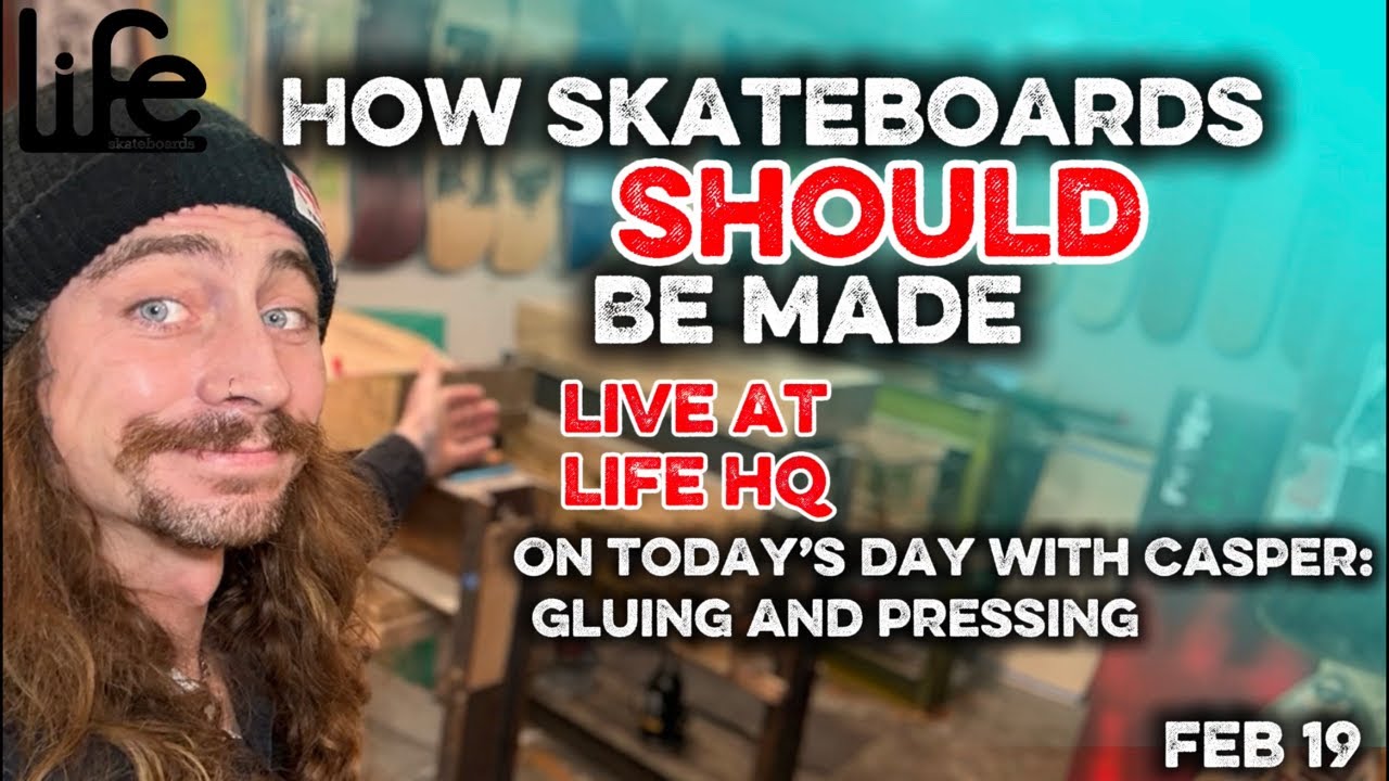 How Skateboards SHOULD be Made: Handcrafted Skateboard decks made Live at Life Skateboards Workshop