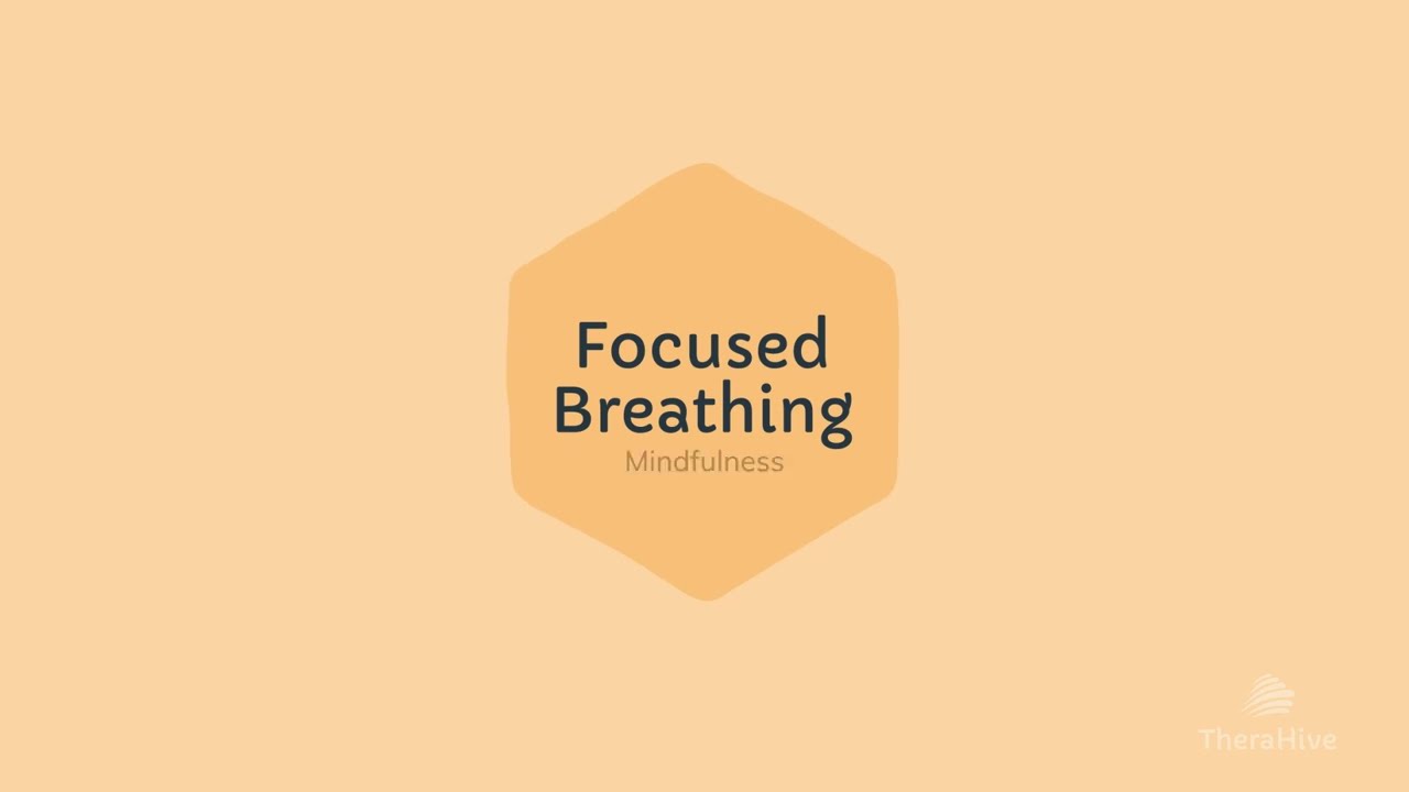 Focused Breathing: DBT Mindfulness Exercise