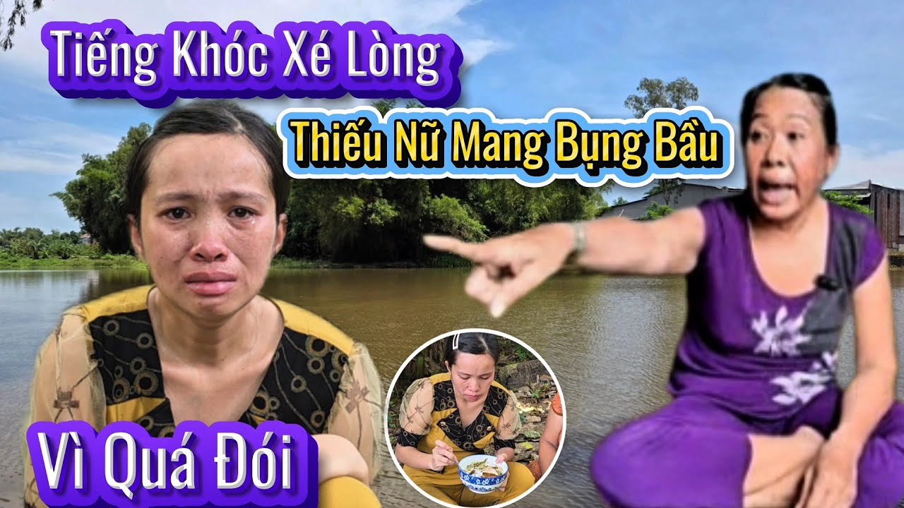 Tiếng Khóc Xé Lòng Thiếu Nữ Mang Bụng Bầu Ngất Xỉu Lề Đường Vì Quá Đói 