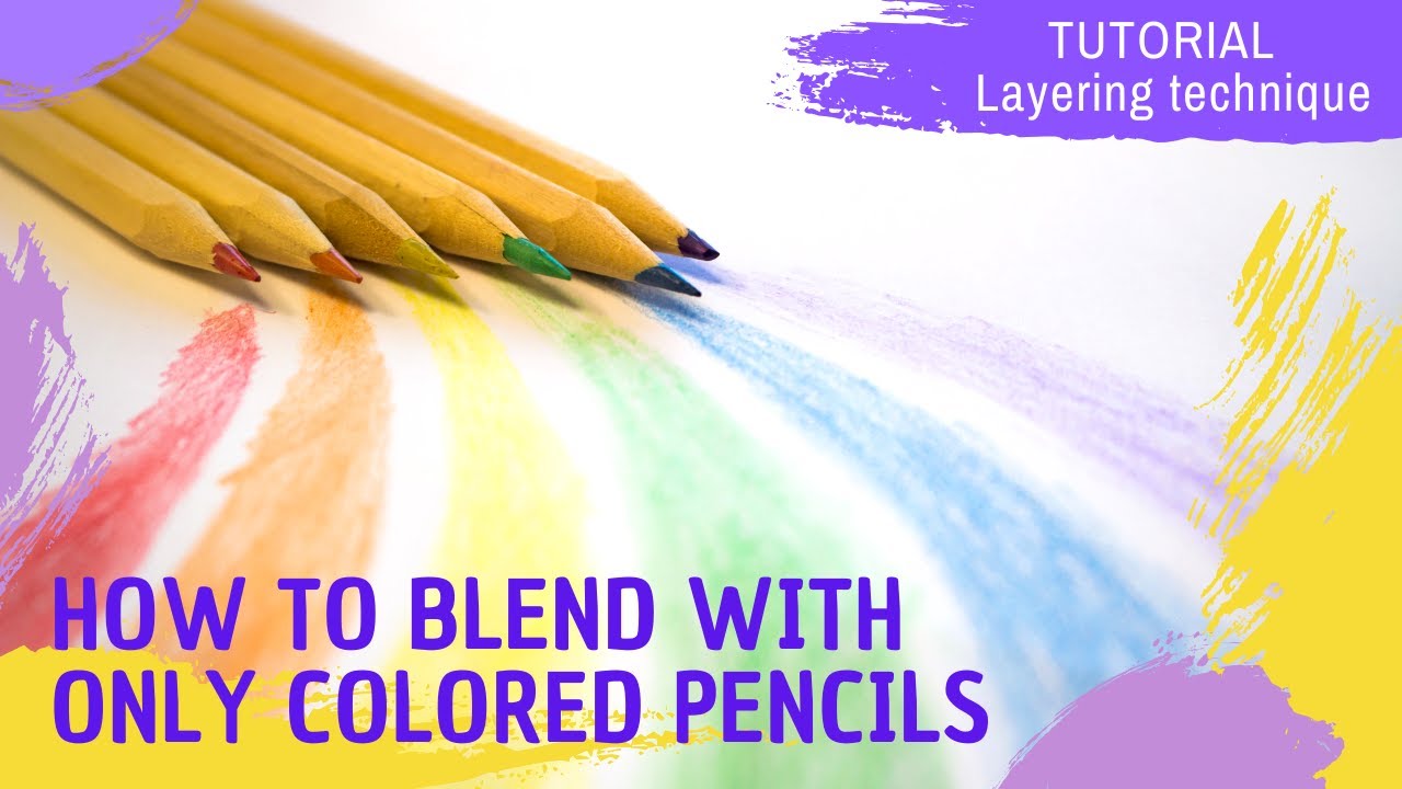 CÓMO MEZCLAR Y HACER DEGRADADOS CON LÁPICES DE COLORES | TUTORIAL MUY FÁCIL