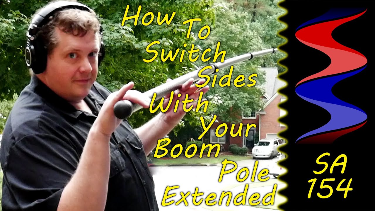 How To Switch Sides With The Boom Pole Extended - Sound Speeds