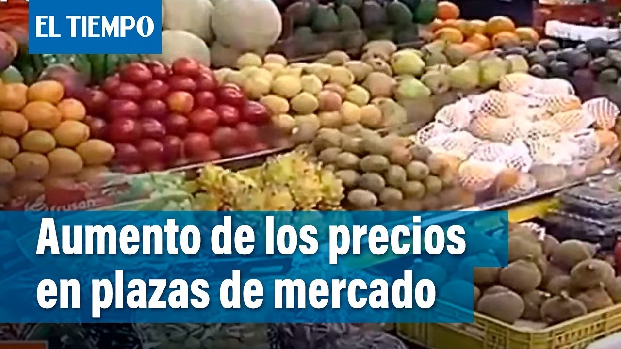 Alimentos aumentan drásticamente su costo en plazas de mercado | El Tiempo