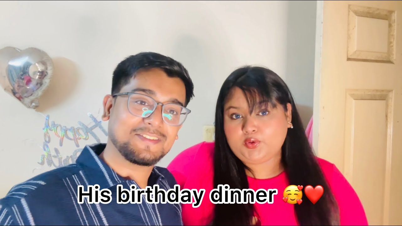 His birthday dinner birthday vlog part 2🎂💗