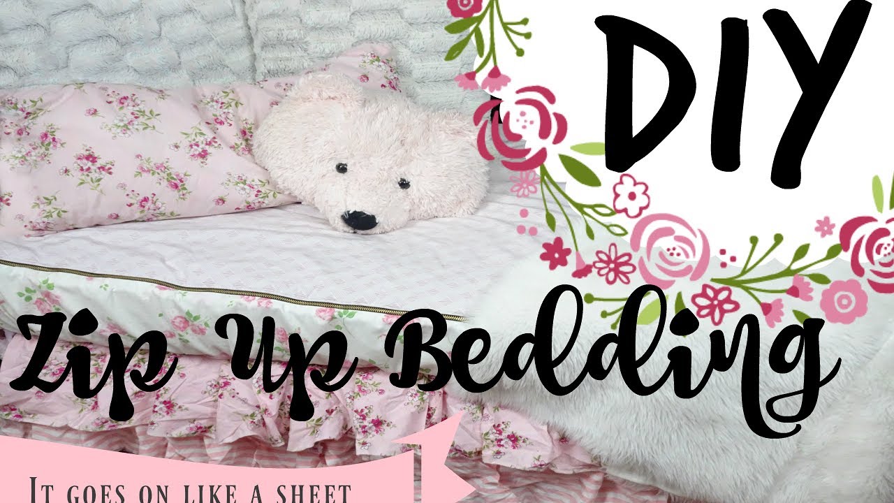 DIY Zip up bedding! ( goes on like a sheet)