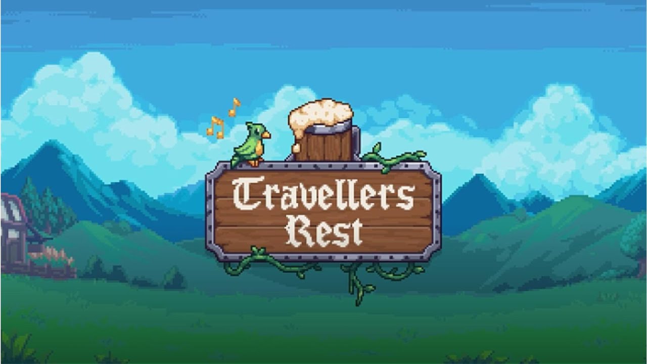 🍻 Travellers Rest - Schaffen wir es das Gleichgewicht zu halten?