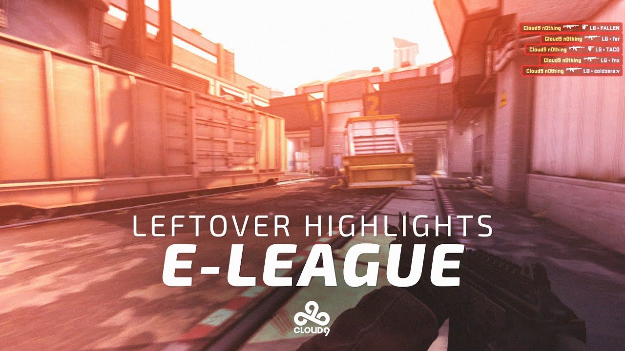 Cloud9 CS:GO - E-League | Leftover Highlights
