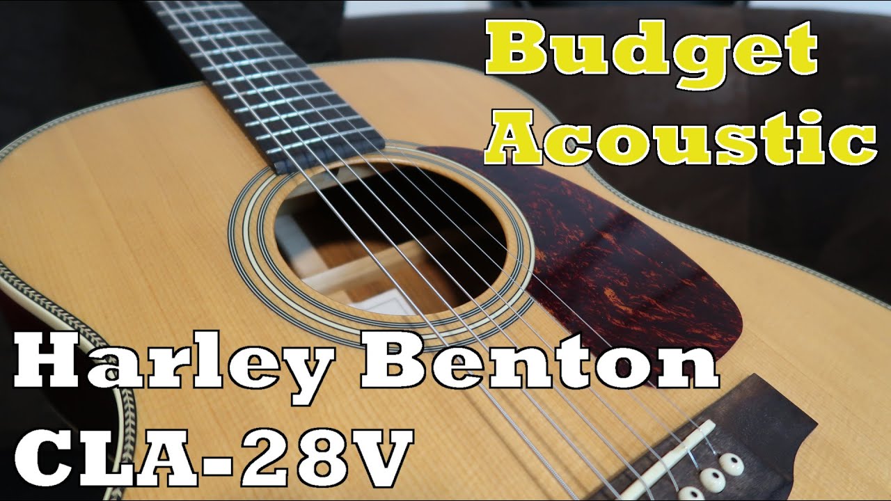 Harley Benton CLA-28V - Budget Martin 000-28EC Alternative?