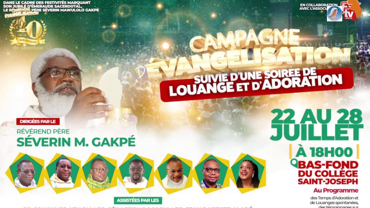 LUMEN TV AFRICA - GRANDE CAMAPGNE D'ÉVANGÉLISATION- MESSE DE CLOTURE