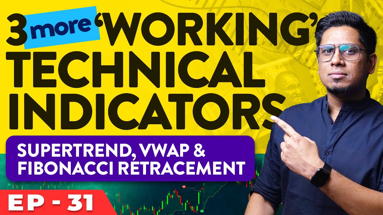 Supertrend, VWAP & Fibonacci Explained - Best Intraday Technical Indicators for Trading