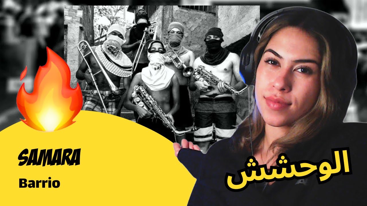 الرأي ورد الفعل ▷  Samara  - Barrio