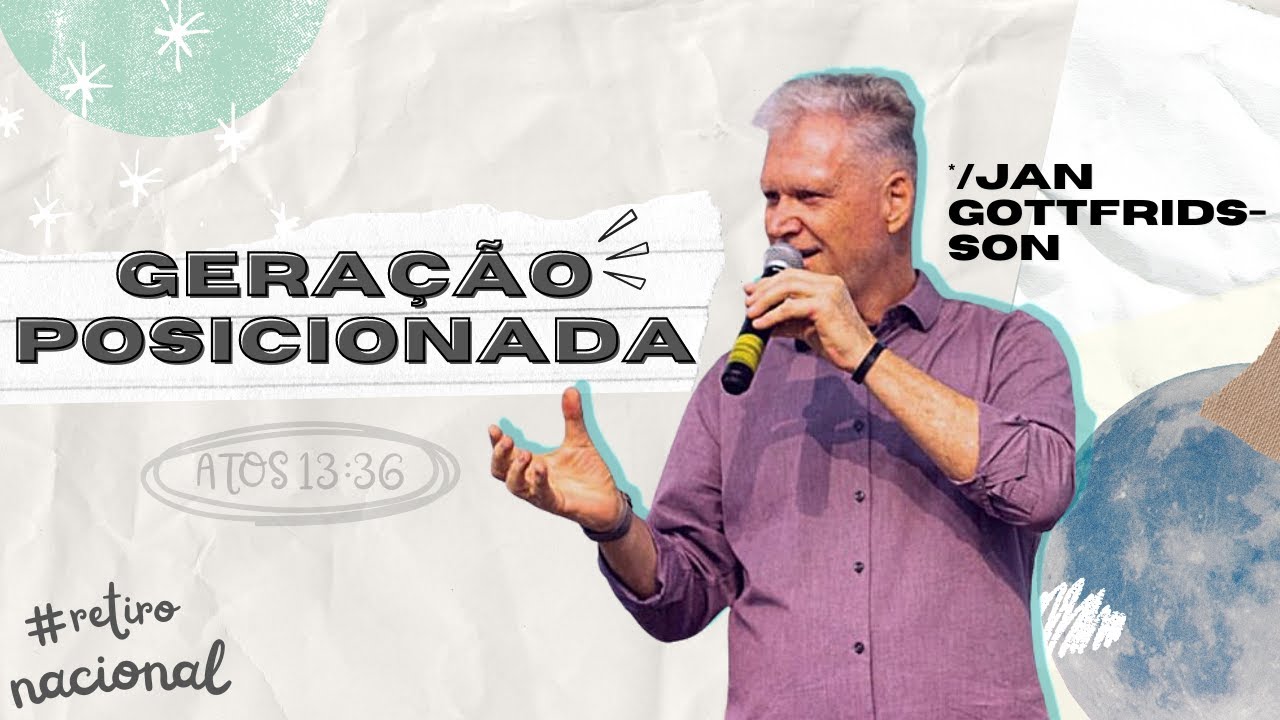 Geração Posicionada - Jan Gottfridsson (Retiro Nacional 2022)