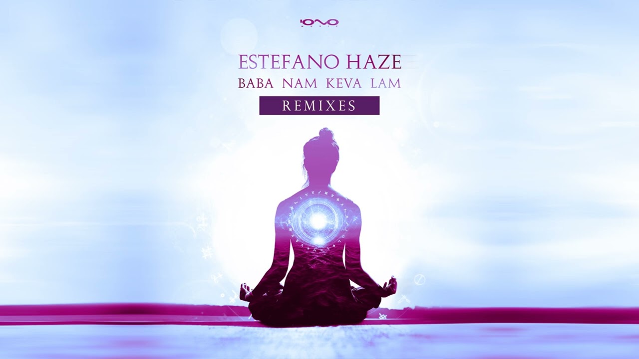 Estefano Haze - Baba Nam Kevalam (Nemel Remix)
