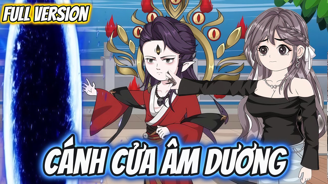 Full Version | Cánh Cửa Âm Dương | Dii Vietsub