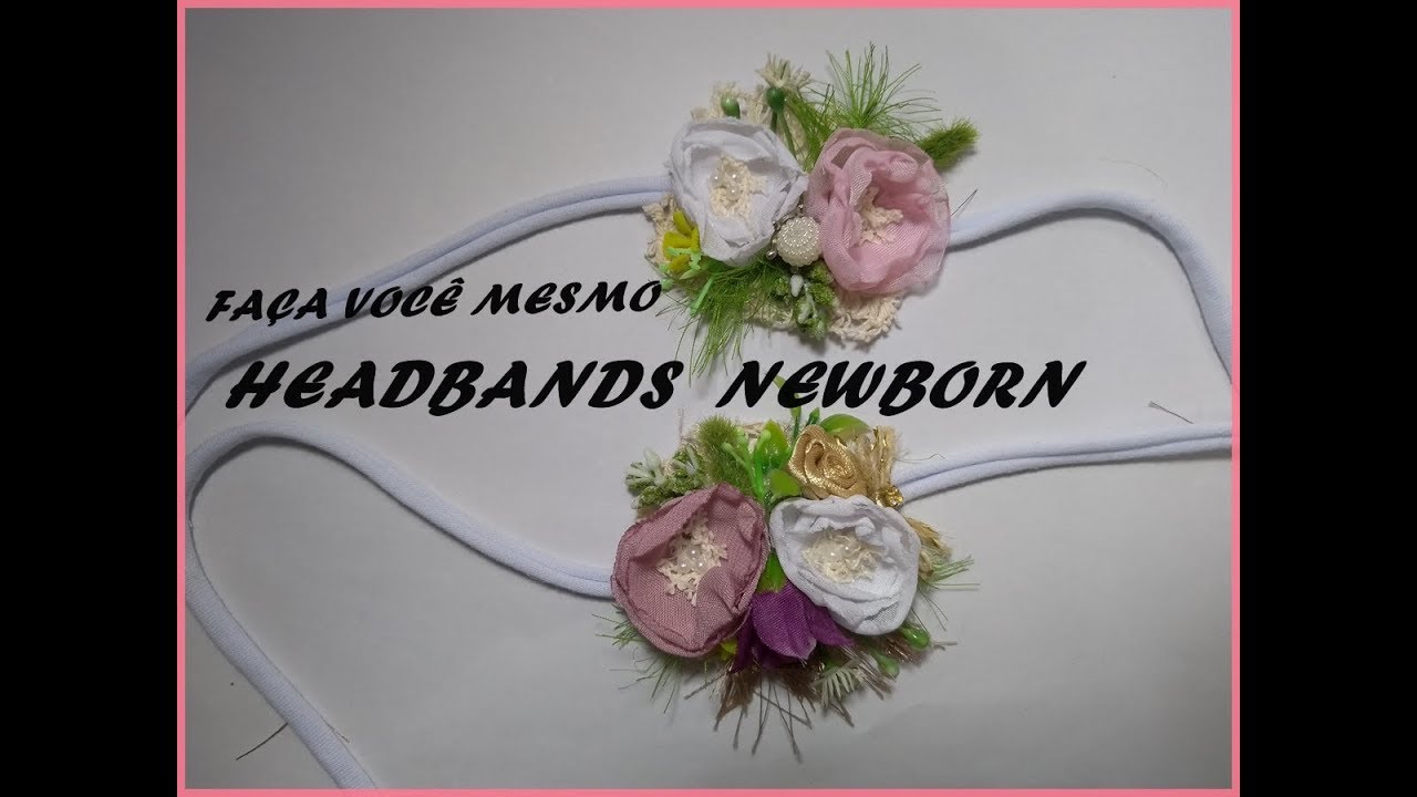 COMO FAZER  HEADBAND NEWBORN PARA BEBÊ REAL OU REBORN