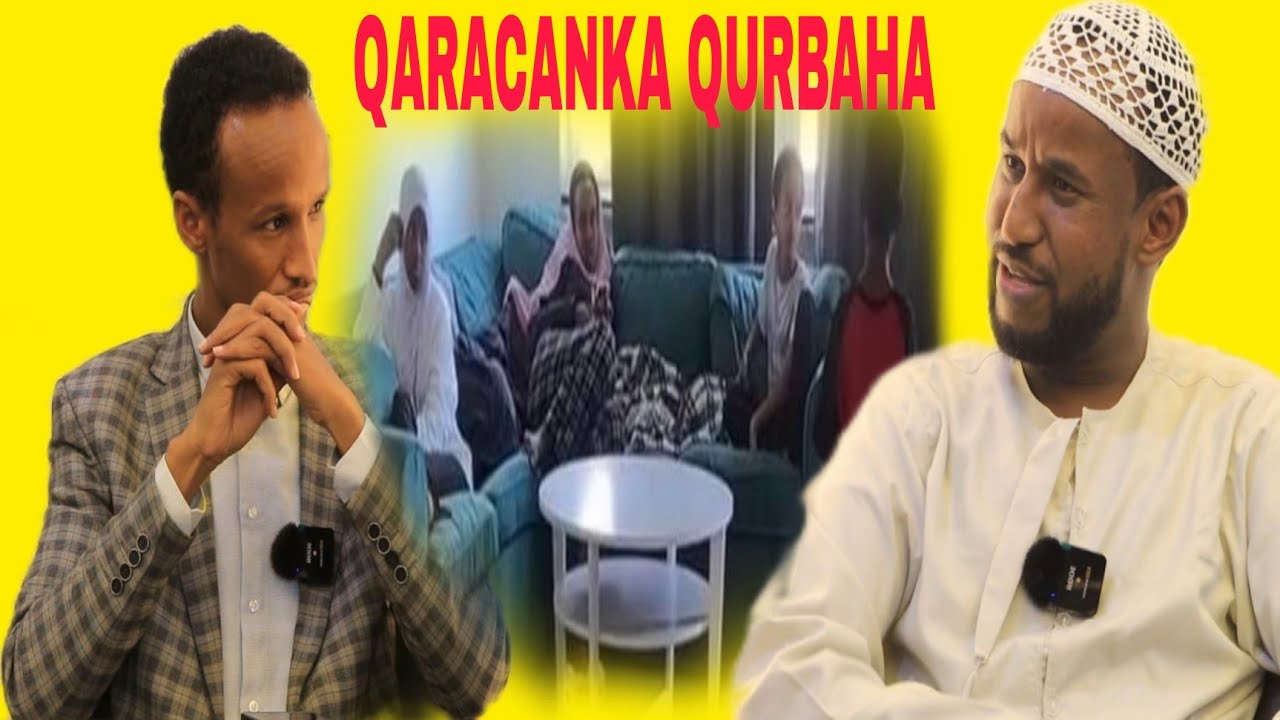 QARACANKA QURBAHA‼️IYO QEYB KALE CASHIRO WAAWEYN AY KU JIRAAN