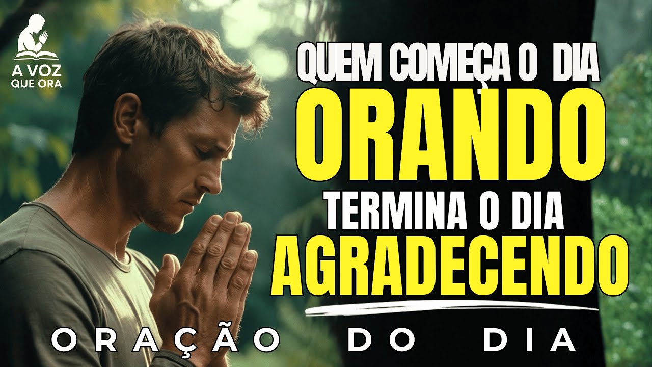 Comece O Seu Dia Agradecendo A Deus E Multiplique Suas Bençãos Como Jesus Fez | Oração da Manhã