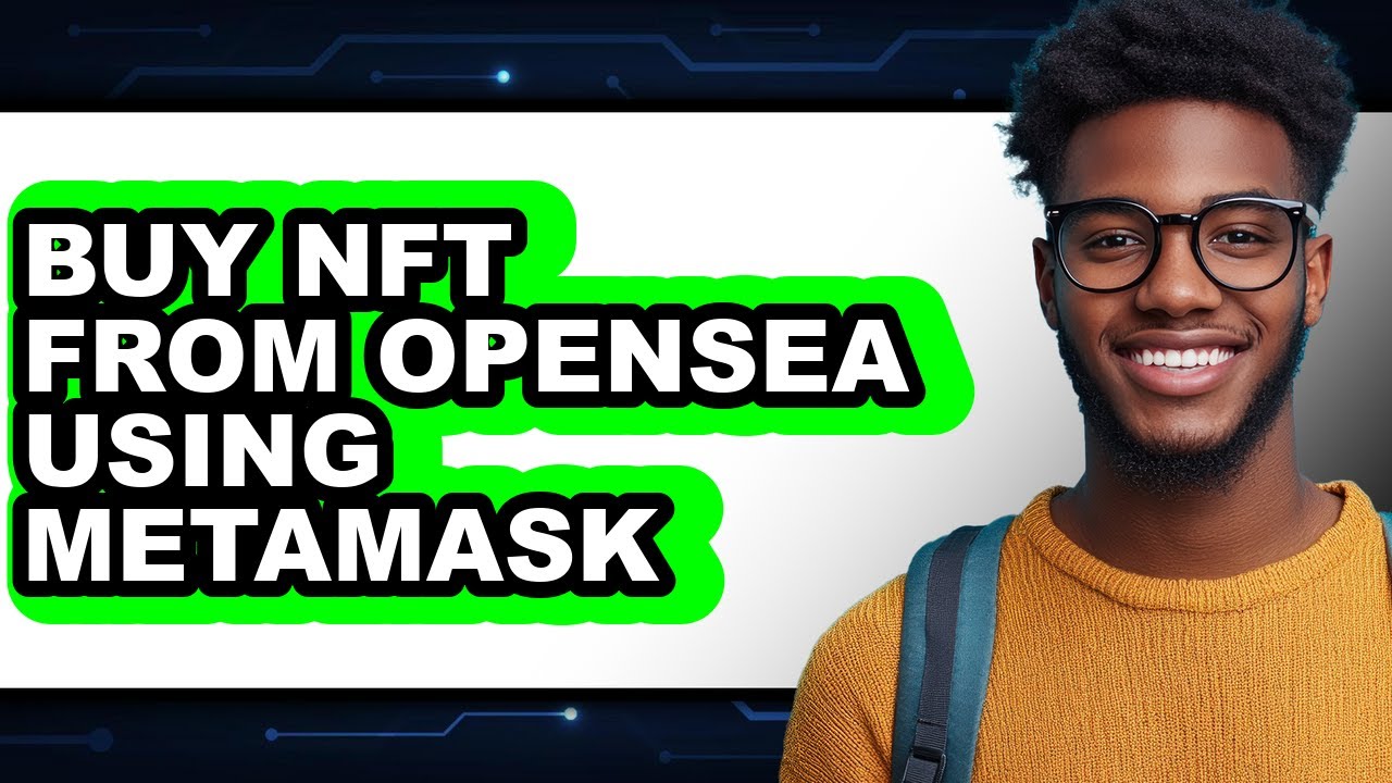 How To Buy NFT From OpenSea Using MetaMask - Step By Step
